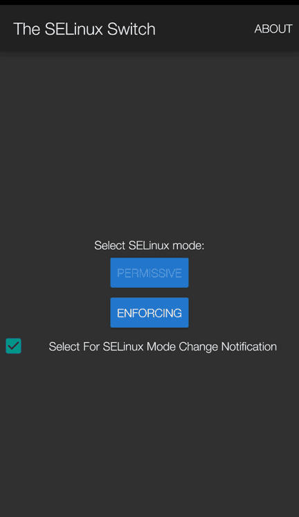 The SELinux Switch App The SELinux Switch App